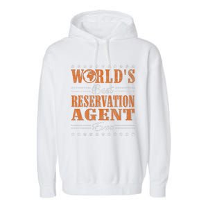 Retro Motif Worlds Best Reservation Agent Garment-Dyed Fleece Hoodie