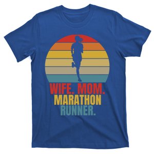 Running Marathoner Wife Mom Marathon Runner Gift T-Shirt