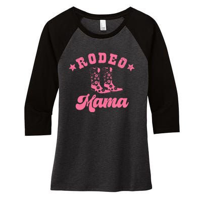 Rodeo Mama Western Mommy First Birthday Mother Day Gift Women's Tri-Blend 3/4-Sleeve Raglan Shirt