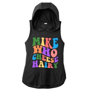 Retro Mike Who Cheese Hairy Ladies PosiCharge Tri-Blend Wicking Draft Hoodie Tank