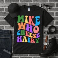 Retro Mike Who Cheese Hairy Tall T-Shirt