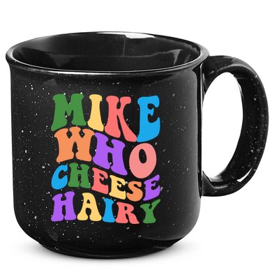 Retro Mike Who Cheese Hairy 15oz Campfire Ceramic Mug