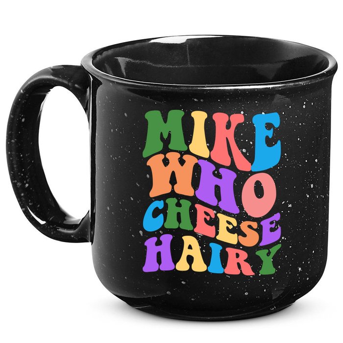 Retro Mike Who Cheese Hairy 15oz Campfire Ceramic Mug