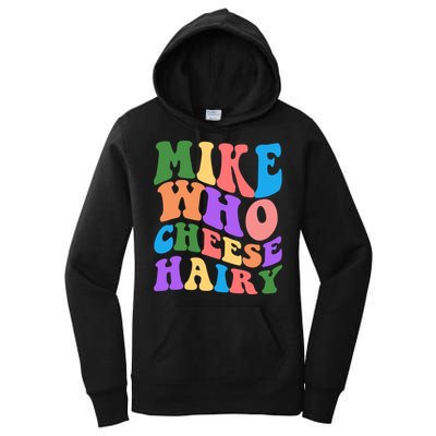 Retro Mike Who Cheese Hairy Women's Pullover Hoodie