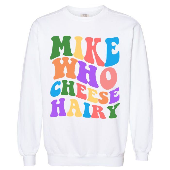 Retro Mike Who Cheese Hairy Garment-Dyed Sweatshirt