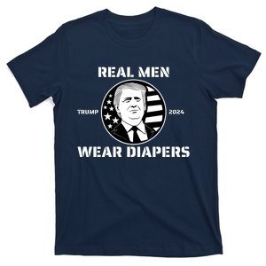 Real Man Wear Diapers Trump 2024 T-Shirt