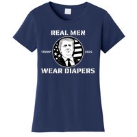 Real Man Wear Diapers Trump 2024 Women's T-Shirt