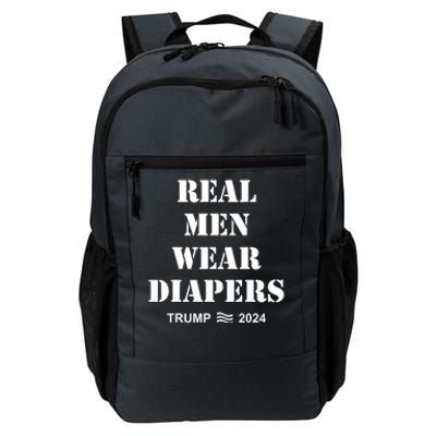 Real Man Wear Diapers Trump 2024 Daily Commute Backpack