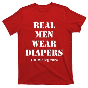 Real Man Wear Diapers Trump 2024 T-Shirt