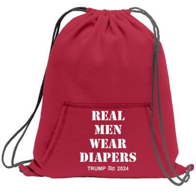 Real Man Wear Diapers Trump 2024 Sweatshirt Cinch Pack Bag