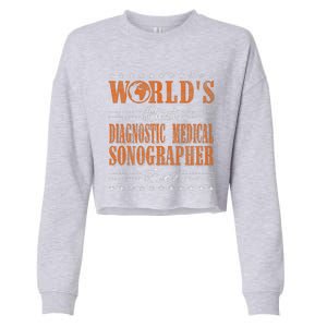 Retro Motif Worlds Best Diagnostic Medical Sonographer Cropped Pullover Crew