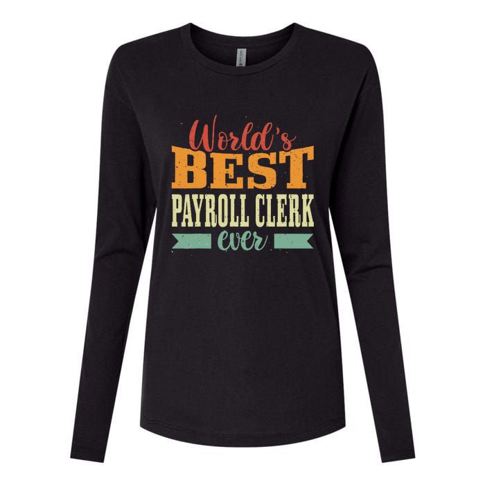 Retro Motif Worlds Best Payroll Clerk Womens Cotton Relaxed Long Sleeve T-Shirt