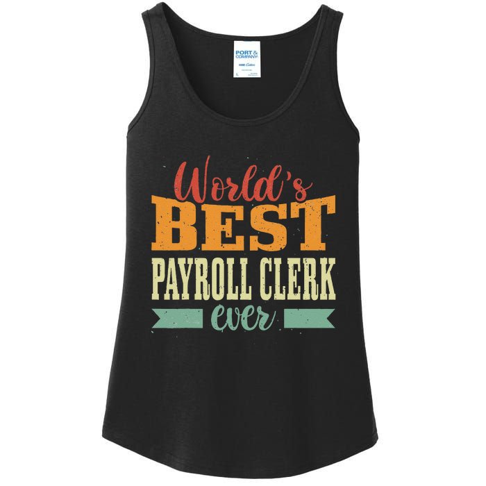 Retro Motif Worlds Best Payroll Clerk Ladies Essential Tank