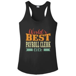 Retro Motif Worlds Best Payroll Clerk Ladies PosiCharge Competitor Racerback Tank