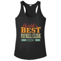 Retro Motif Worlds Best Payroll Clerk Ladies PosiCharge Competitor Racerback Tank