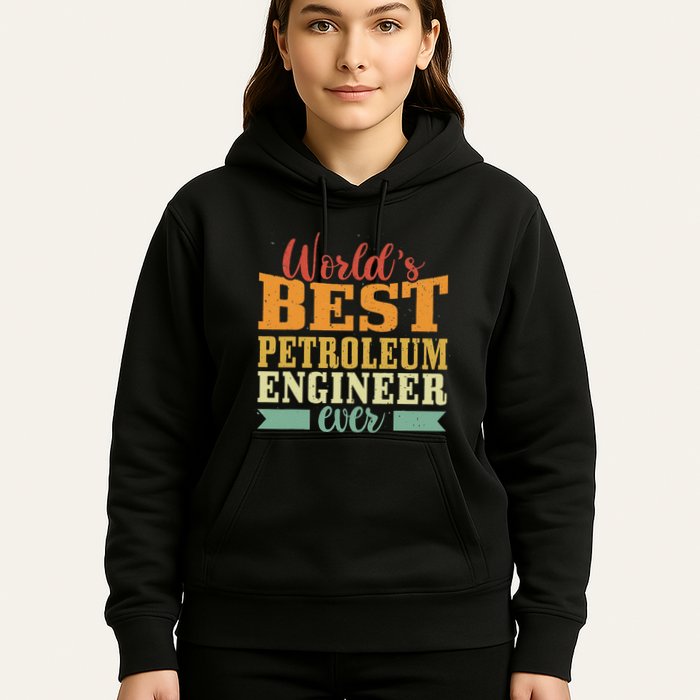 Retro Motif Worlds Best Petroleum Engineer Hoodie