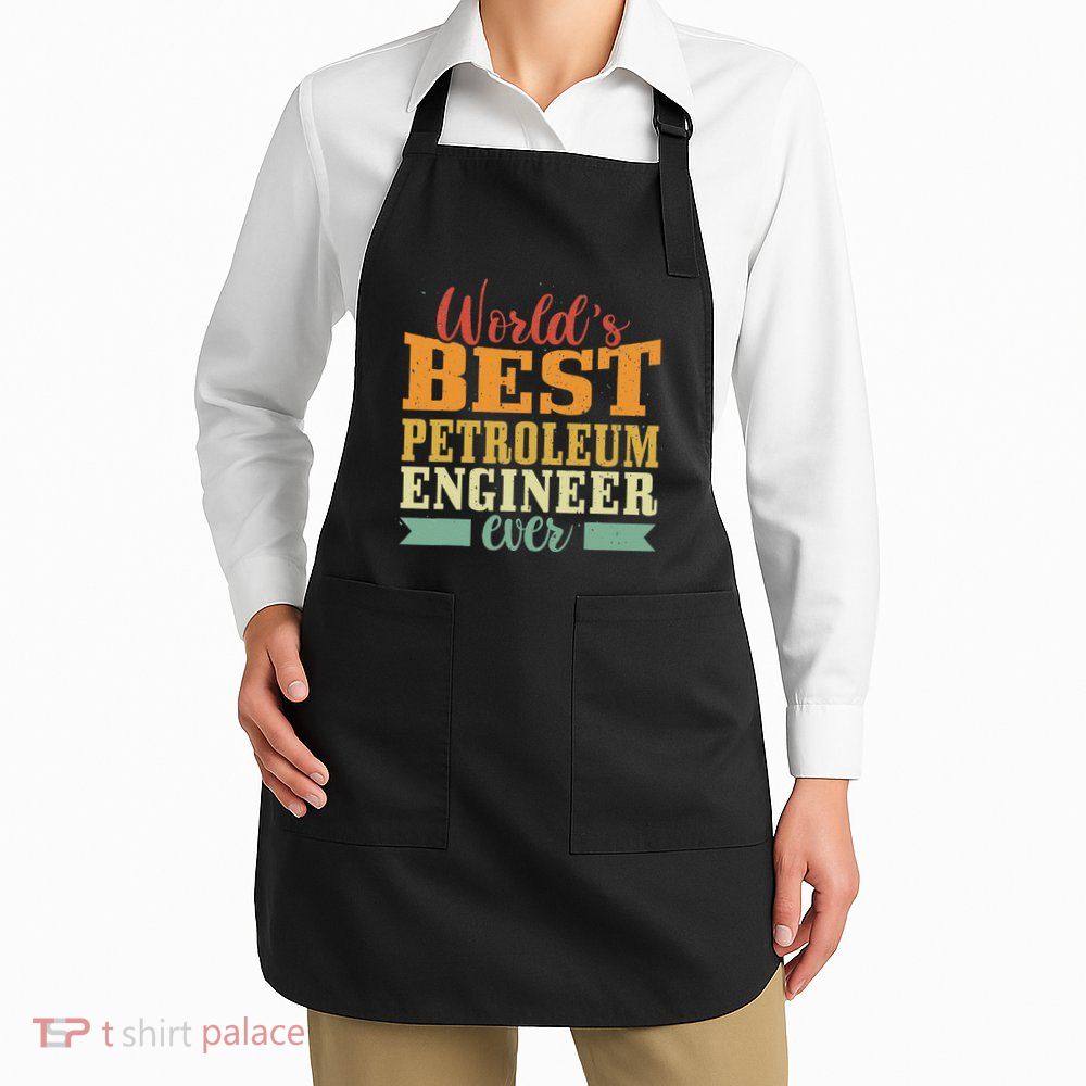 Retro Motif Worlds Best Petroleum Engineer Apron