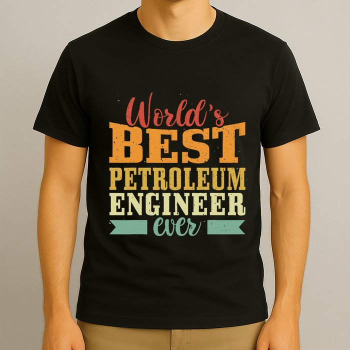 Retro Motif Worlds Best Petroleum Engineer T-Shirt