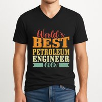 Retro Motif Worlds Best Petroleum Engineer V-Neck T-Shirt