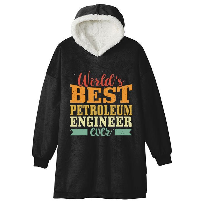 Retro Motif Worlds Best Petroleum Engineer Hooded Wearable Blanket