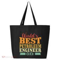 Retro Motif Worlds Best Petroleum Engineer 25L Jumbo Tote