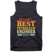 Retro Motif Worlds Best Petroleum Engineer Tank Top