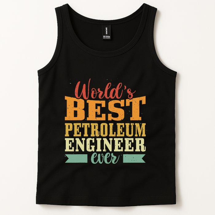 Retro Motif Worlds Best Petroleum Engineer Tank Top