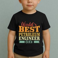 Retro Motif Worlds Best Petroleum Engineer Toddler T-Shirt
