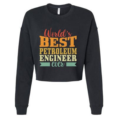 Retro Motif Worlds Best Petroleum Engineer Cropped Pullover Crew