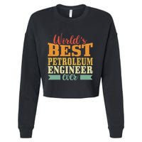 Retro Motif Worlds Best Petroleum Engineer Cropped Pullover Crew