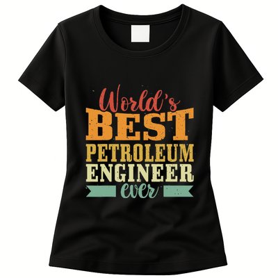 Retro Motif Worlds Best Petroleum Engineer Womens T-Shirt