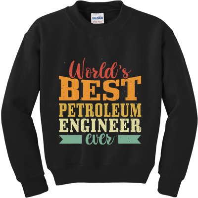 Retro Motif Worlds Best Petroleum Engineer Kids Sweatshirt