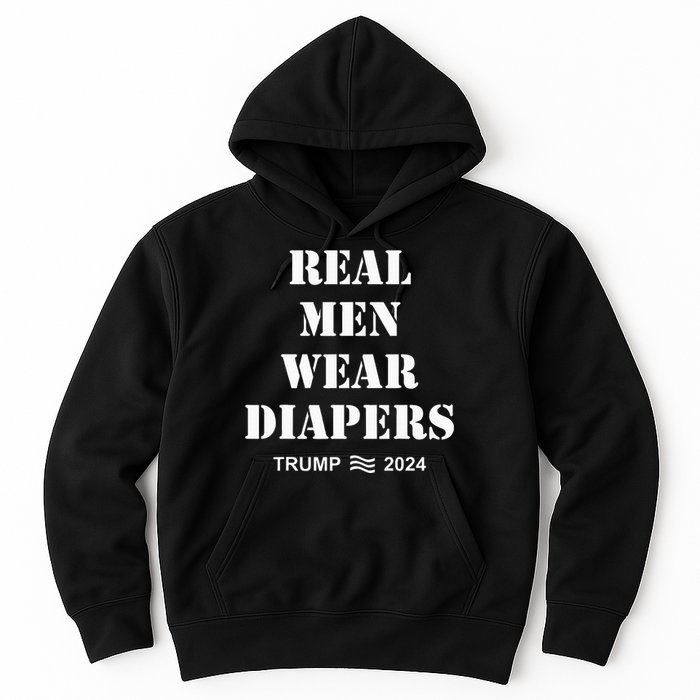 Real Me.N Wear Diapers Trump 2024 Hoodie