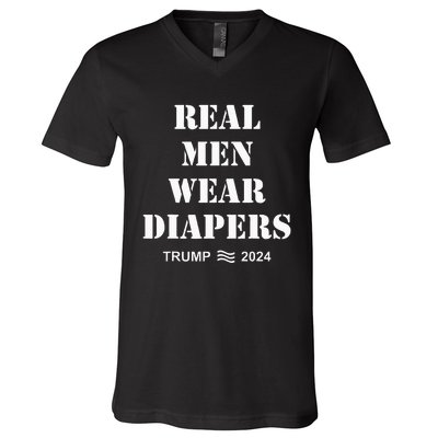 Real Me.N Wear Diapers Trump 2024 V-Neck T-Shirt