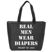 Real Me.N Wear Diapers Trump 2024 Zip Tote Bag