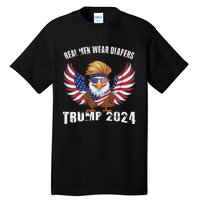 Real M.E.N Wear Diapers Trump 2024 Meme Tall T-Shirt