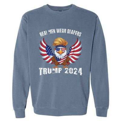 Real M.E.N Wear Diapers Trump 2024 Meme Garment-Dyed Sweatshirt