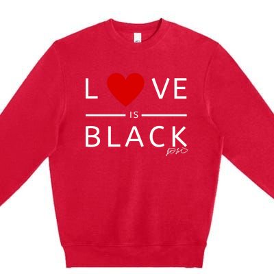 Rashad Mooreman Wearing Love Is Black Premium Crewneck Sweatshirt