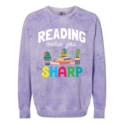 Reading Makes You Sharp Bookish Book Reader Read A Book Day Cute Gift Colorblast Crewneck Sweatshirt