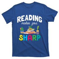 Reading Makes You Sharp Bookish Book Reader Read A Book Day Cute Gift T-Shirt