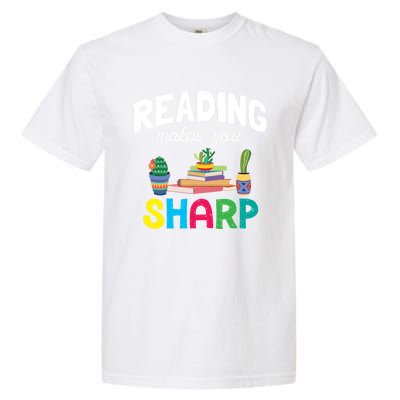 Reading Makes You Sharp Bookish Book Reader Read A Book Day Cute Gift Garment-Dyed Heavyweight T-Shirt