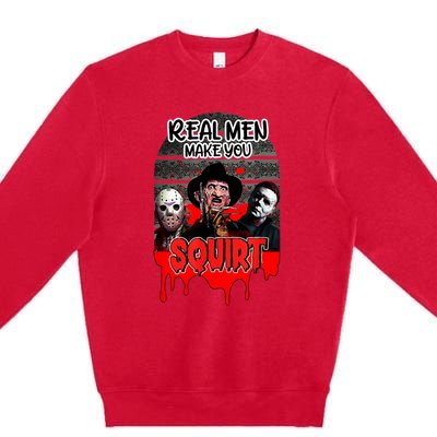 Real Make You Squirt Horror Movie Character Halloween Premium Crewneck Sweatshirt