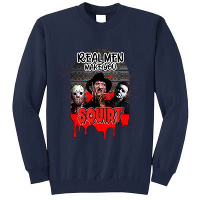 Real Make You Squirt Horror Movie Character Halloween Tall Sweatshirt