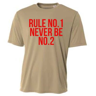 Rule Number 1 Never Be Number 2 Cool Relationship Quote Cooling Performance Crew T-Shirt