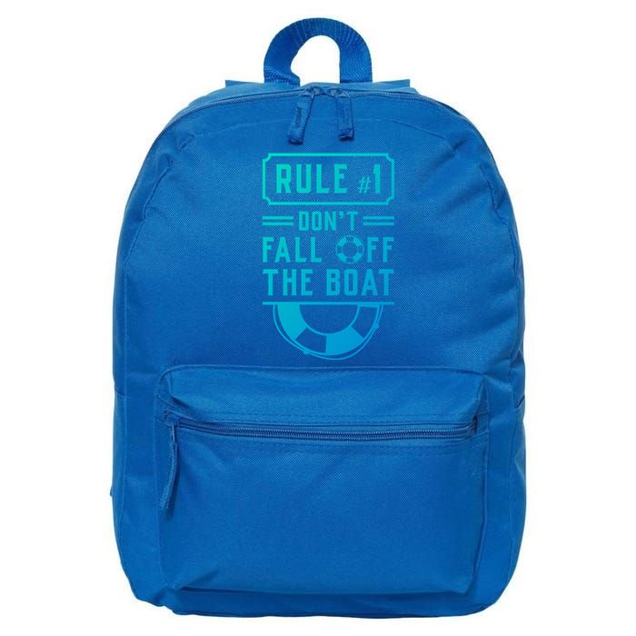 Rule Number 1 Dont Fall Off The Boat Cruise Ship Gift 16 in Basic Backpack