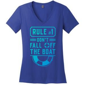 Rule Number 1 Dont Fall Off The Boat Cruise Ship Gift Women's V-Neck T-Shirt