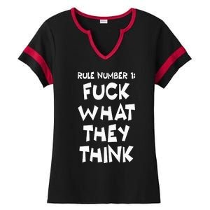 Rule Number 1 One Fuck What They Think Ladies Halftime Notch Neck Tee