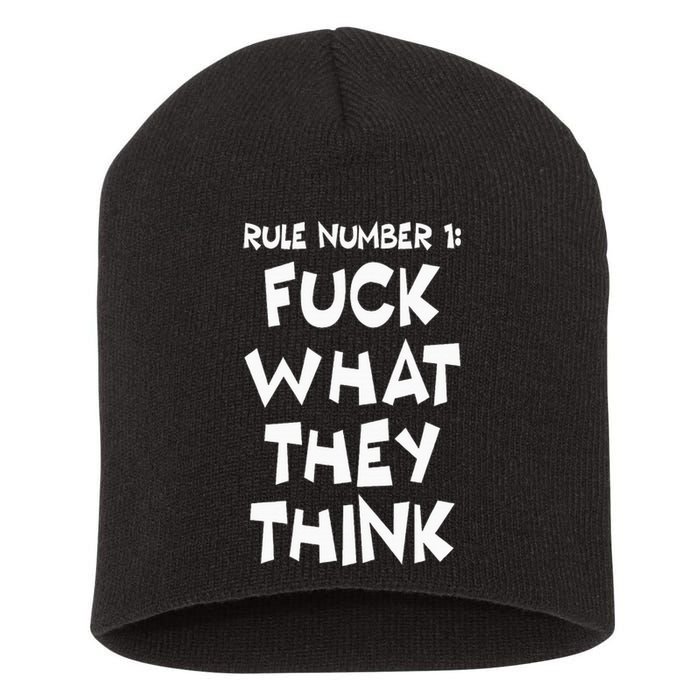 Rule Number 1 One Fuck What They Think Short Acrylic Beanie