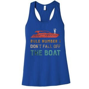 Rule Number 1 Dont Fall Off The Boat Cruising Boating Funny Gift Women's Racerback Tank