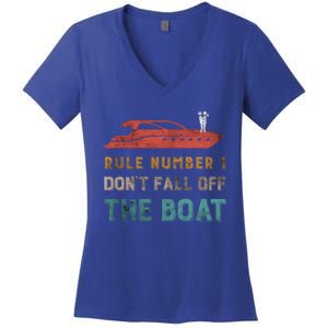 Rule Number 1 Dont Fall Off The Boat Cruising Boating Funny Gift Women's V-Neck T-Shirt